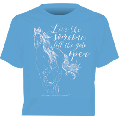 Live Like Someone Left The Gate Open Womens T